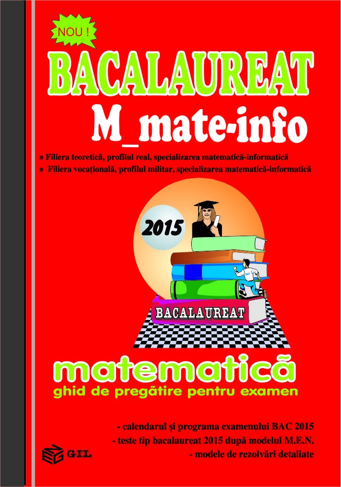Bacalaureat 2015 M_mate-info-ghid de pregatire pentru examen